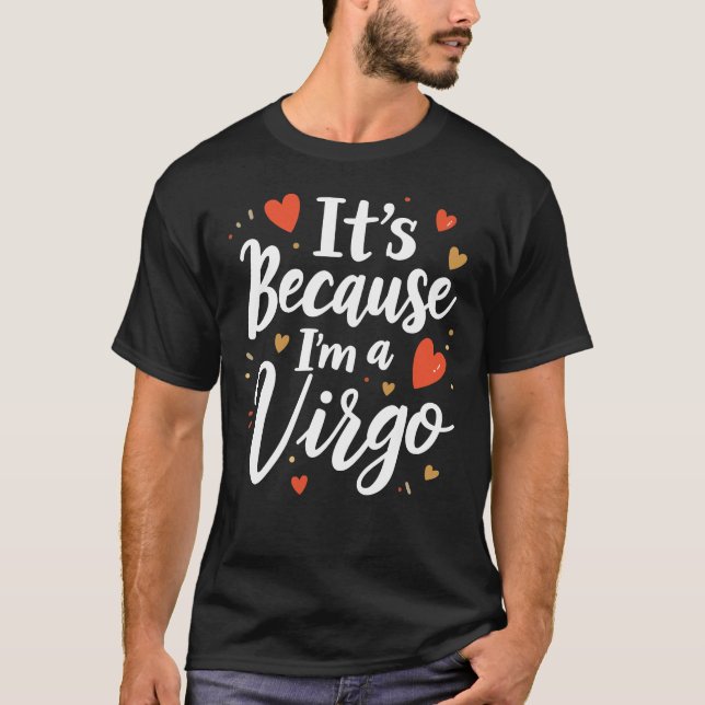 Camiseta É porque eu sou uma Virgem (Frente)