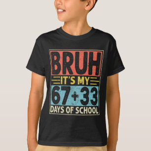 Camiseta É pra crianças, véi 67 33 dias de aula