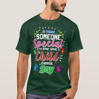 Camiseta É Preciso Alguém Especial Para Ouvir