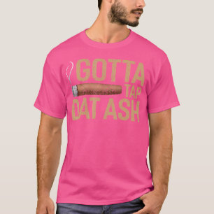 Camiseta É Preciso Bater Na Cinza do Charuto