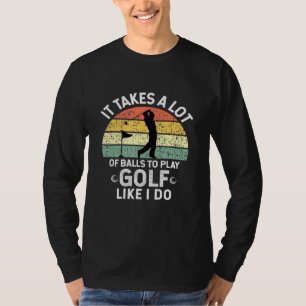 Camiseta É Preciso Muitas Bolas Para Brincar Como Se Eu Fiz