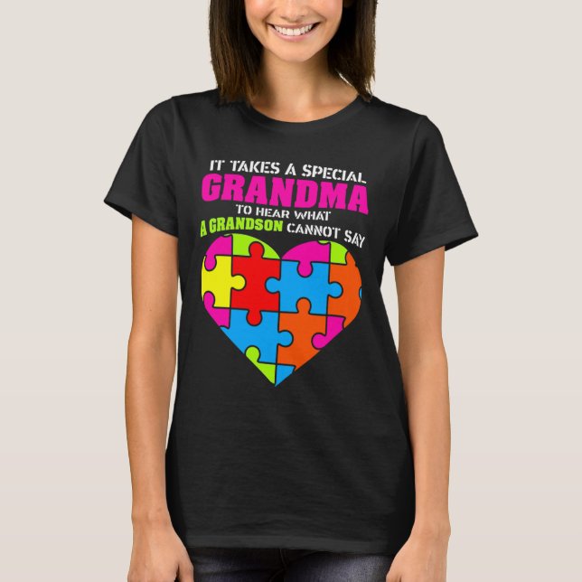Camiseta É Preciso Um Autismo Especial Para A Avó (Frente)
