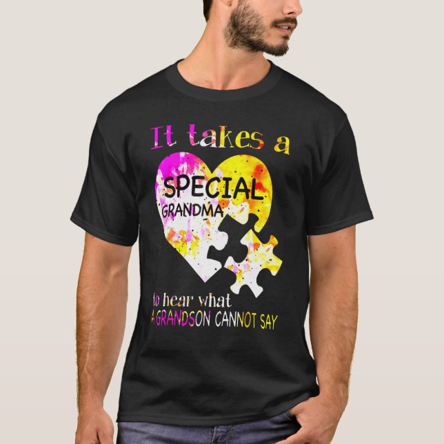 Camiseta É Preciso Uma Avó Especial Para Ouvir Que Neto (Frente)