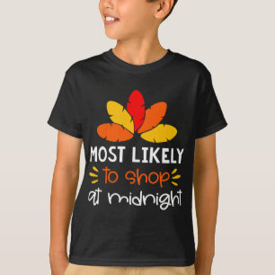 Camiseta É provável que compre à meia-noite de Ação de Graç