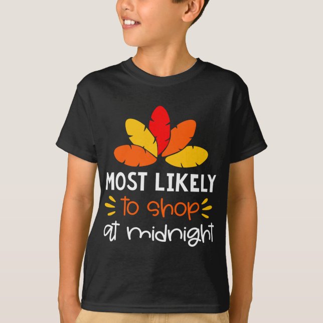Camiseta É provável que compre à meia-noite de Ação de Graç (Frente)