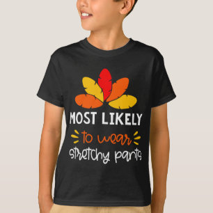Camiseta É provável que vista calças esticadas engraçado Th