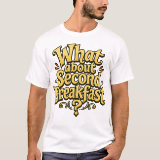 Camiseta E Que Tal um Segundo Café da Manhã Humor Retrô