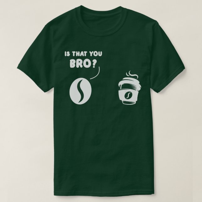 Camiseta É Que Você Passa Café E Café Prem (Frente do Design)