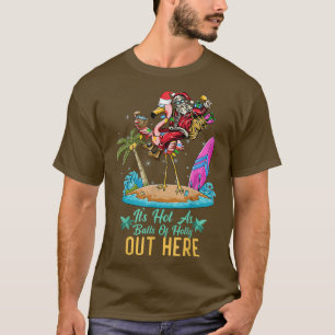 Camiseta É Quente Como As Bolas De Natal De Holly Flamingo