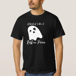 Camiseta E se eu não descansar em paz?