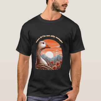 Camiseta e se eu não for bobo o suficiente Bobo Goose ponde