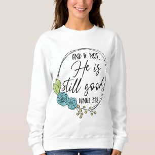 Camiseta E Se Não, Ele Ainda É Boa Fé Cristã Jesus