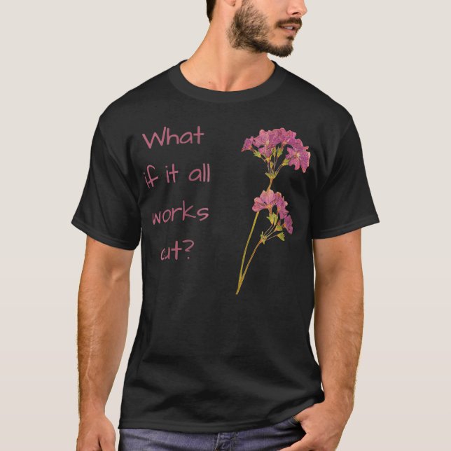 Camiseta E se tudo der certo (Frente)