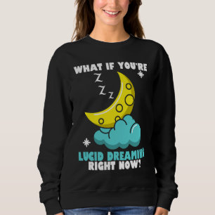 Camiseta E se você está sonhando com Lucid Drea?