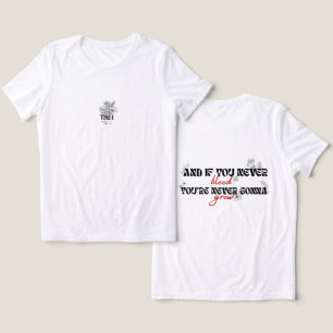 Camiseta 'e se você nunca sangra, você nunca vai crescer' 