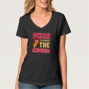 Camiseta É Sempre A Resposta Fun Pizza 1
