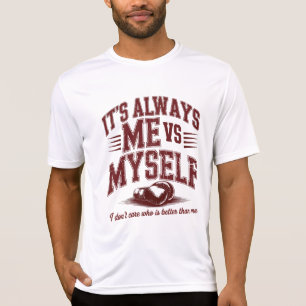 Camiseta É Sempre Eu Vs Eu Mesmo Motivação para Academia de
