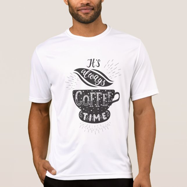 Camiseta É Sempre Hora do Café (Frente)