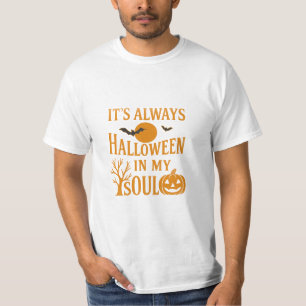 Camiseta É sempre o Dia das Bruxas na minha alma