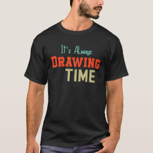 Camiseta É sempre tempo de desenho homens mulheres crianças
