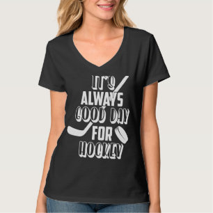Camiseta É sempre um bom dia para o hóquei