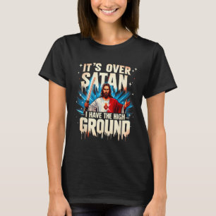 Camiseta É sobre a Satã que eu tenho o alto chão e gosto fe