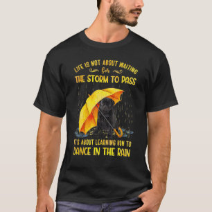 Camiseta É Sobre Aprender a Dançar Na Chuva Pug