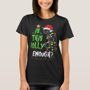 Camiseta É Suficiente Que Papais noeis De Gato E Feliz De G