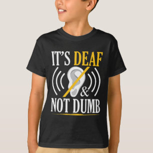 Camiseta É surdo e não bobo Sinal de surdo ASL surdo surdo 