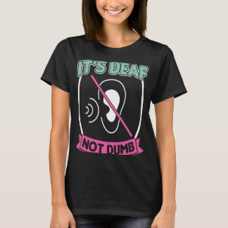Camiseta É surdo não burro ASL