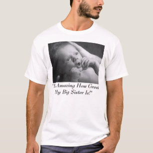 Camiseta "É surpreendente como o excelente minha irmã mai