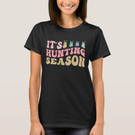 Camiseta É temporada de caça