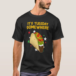 Camiseta É terça-feira em algum lugar Taco Tacos