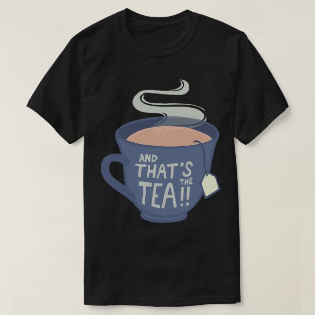 Camiseta E Thatx27s o Tea 7 (Frente do Design)