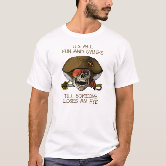 Camiseta É todo o divertimento e jogos (Frente)