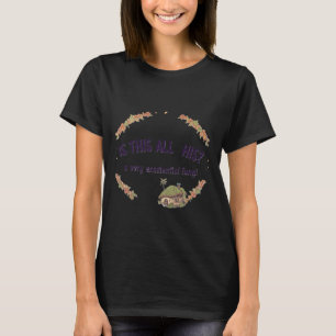 Camiseta É Tudo Dele? Um Humor de Cogumelo Muito Existencia