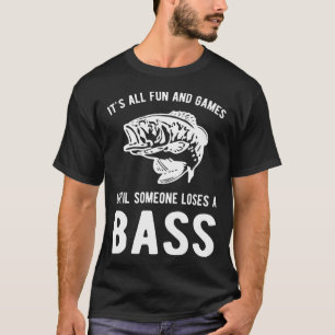 Camiseta É tudo diversão até que alguém perca um baixo
