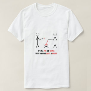 Camiseta É tudo divertido e jogos até alguém Perder um Wein
