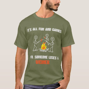 Camiseta É Tudo Divertido E Jogos Até Que Alguém Perder 