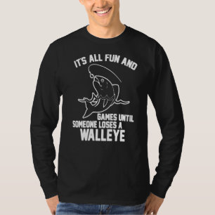 Camiseta É Tudo Divertido E Jogos Até Que Alguém Perder Uma