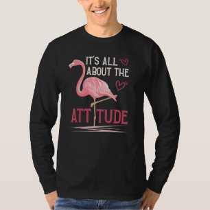 Camiseta É TUDO SOBRE A ATITUDE Mulheres Flamingo Meninas