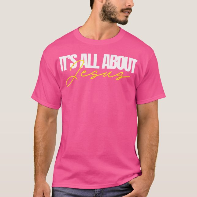 Camiseta É Tudo Sobre Jesus (Frente)