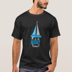 Camiseta É um Barco náutico de barco à vela