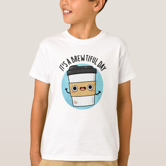 Camiseta É um belo dia Engraçado Café (Frente)