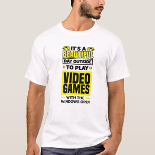 Camiseta É um belo dia lá fora para jogar Videos games G