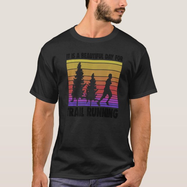 Camiseta É Um Belo Dia Para A Trilha A Correr (Frente)