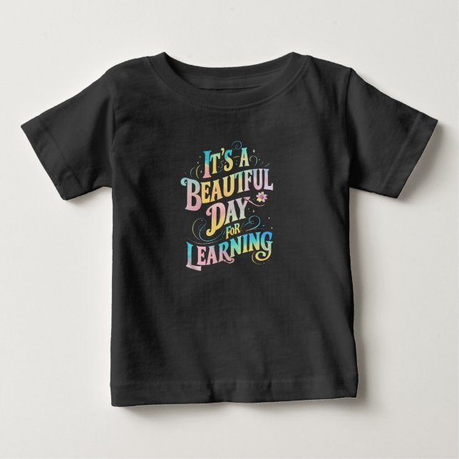 Camiseta É um Belo Dia para Aprender de Volta às Aulas (Frente)