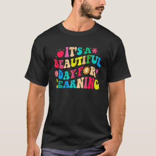 Camiseta É um belo dia para aprender o primeiro dia da esco