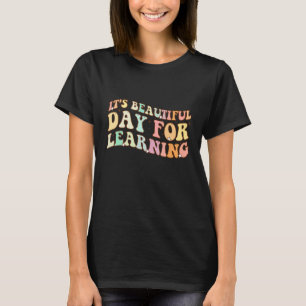 Camiseta É Um Belo Dia Para Aprender Retro Professor St