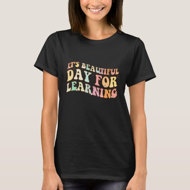Camiseta É Um Belo Dia Para Aprender Retro Professor St (Frente)